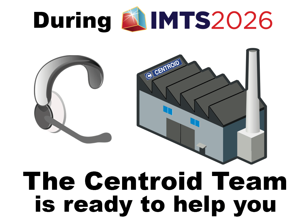 Centroid CNC is here to help during IMTS week